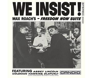 Max Roach - We Insist! Freedom Now Suite [VINYL]