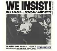 Max Roach - We Insist! Max Roach's Freedom Now Suite