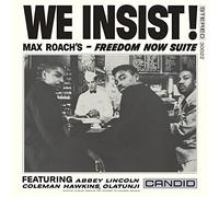 Max Roach - We Insist! Max Roach's Freedom Now Suite [VINYL]