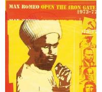 Max Romeo - Open the Gates