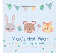 Max`s first year - from baby to toddler: Baby Memory Book