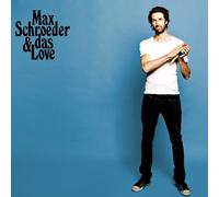 Max Schroeder & Das Love