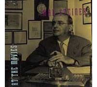 Max Steiner - At The Movies