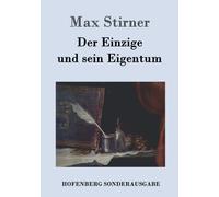 Max Stirner - Der Einzige und sein Eigentum - New paperback or softbac - X555z