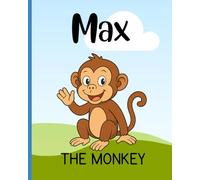Max The Monkey