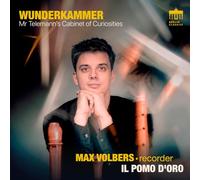Max Volbers, Il Pomo d'Oro - Wunderkammer - Mr. Telemann’s cabinet of curiosities