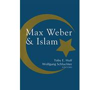 Max Weber and Islam