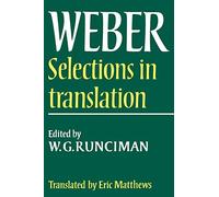 Max Weber: Selections in Translation