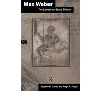 Max Weber: The Lawyer as Social Thinker