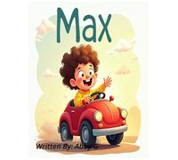 Max: When Mommy's car goes VROOM!!!!!