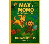 Max y Momo: El Espejo del Caos