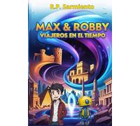 Max y Robby Viajeros en el tiempo