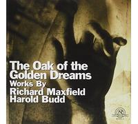 Maxfield, Budd: The Oak of the Golden Dreams