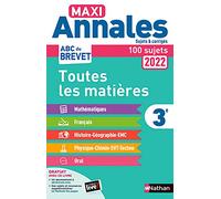 Maxi Annales Brevet 2022-Corrigé: Sujets et corrigés - 100 sujets