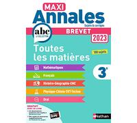 Maxi Annales Brevet 2023-Corrigé: Toutes les matières 3e
