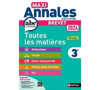 Maxi Annales Brevet 2024 - Corrigé: Sujets et corrigés