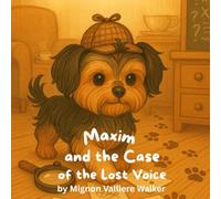 Maxim and the Case of the Lost Voice