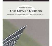 Maxim Gorky The Lower Depths Paperback Book Maxim Gorky Multicolor