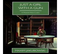 Maxim Jakubowski Just A With A Gun Paperback Book Maxim Jakubowski Multicolor