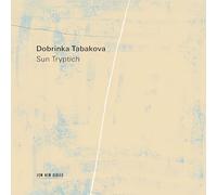 Maxim Rysanov; Dasol Kim; Roman Mints; Kristina Blaumane; BBC Concert Orchestra; Dobrinka Tabakova - Dobrinka Tabakova: Sun Triptych