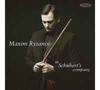MAXIM RYSANOV - IN SCHUBERT'S COMPANY - New CD ALBUM - P1398z