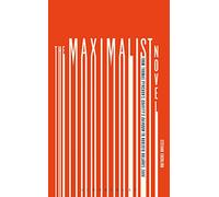Maximalist Novel, The: From Thomas Pynchon's Gravity's Rainbow to Roberto Bolano's 2666
