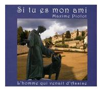 Maxime Piolot - Si Tu Es Mon Ami