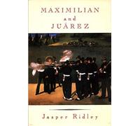 Maximilian and Juarez