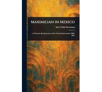 Maximilian in Mexico