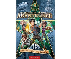 Maximilian Meinzold T Die fliegende Schule der Abenteurer: Der Feuer (Hardback)
