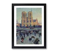 Maximilien Luce Notre Dame Classic Painting Framed Print | A3 Black Framed Wall Art | Ready to Hang | Classic Historical Picture | Living Room Bedroom Lounge Office