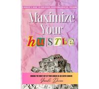 Maximize your hustle: A dancer’s guide to confidence, cashflow & creative freedom