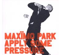 Maximo Park - Apply Some Pressure