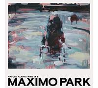 MAXIMO PARK - NATURE ALWAYS WINS - New CD ALBUM - 48 - Z123z
