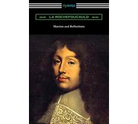 Maxims and Reflections