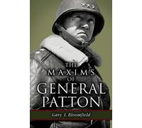 Maxims of General Patton, The