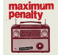 Maximum Penalty Independent (30th Anniversary Edition) (CD) Album