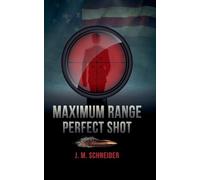 Maximum Range - Perfect Shot: 1