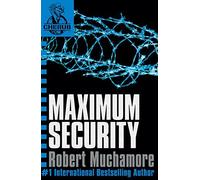 Maximum Security (Cherub, book 3) by Muchamore, Robert (2005) Paperback