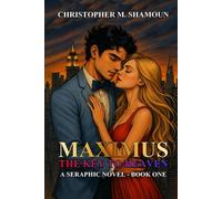 Maximus - The Key to Heaven - Special Edition (Seraphic Novels - Special Editions)