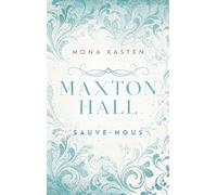 Maxton Hall - tome 3 - Le roman à l'origine de la série Prime Video: Sauve-nous