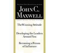 Maxwell 3-In1 Special Edition: The Winning Attitude, Developing the Leaders Around You, Becoming a Person of Influence
