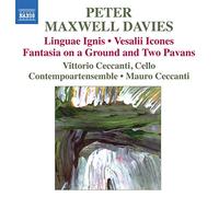 Maxwell Davies - Maxwell Davies: Linguae Ignis/ Vesalii Icones/ Fantasia And Two Pavans