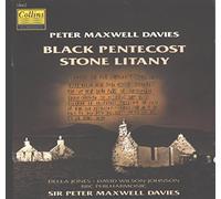 Maxwell Davies, P. - Black Pentecost/Stone Litany