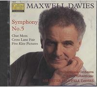 Maxwell Davies, P. - Symphony 5/Chat Moss/Cross Lane Fai