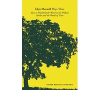 Maxwell: Plays Three (Oberon Modern Playwrights)