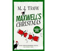MAXWELL’S CHRISTMAS a thrilling murder mystery with plenty of twists (Schoolmaster Murder Mysteries)
