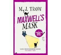 MAXWELL’S MASK a thrilling murder mystery with plenty of twists (Schoolmaster Murder Mysteries)