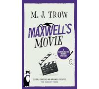 MAXWELL’S MOVIE a thrilling murder mystery with plenty of twists (Schoolmaster Murder Mysteries)