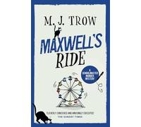 MAXWELL’S RIDE a thrilling murder mystery with plenty of twists (Schoolmaster Murder Mysteries)
